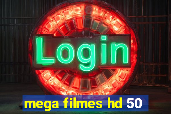 mega filmes hd 50